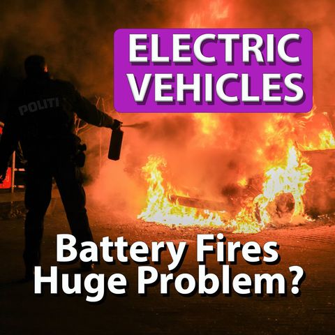 High-voltage Batteries Unique Fire Risks S5 E11
