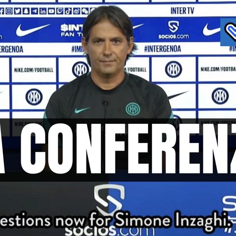 Inter-Genoa, riascolta la conferenza stampa di Simone Inzaghi in un minuto