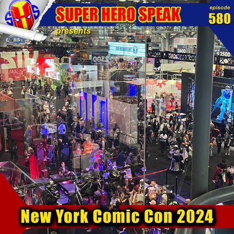 #580: New York Comic Conn 2024