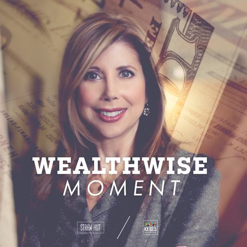 WealthWise Moment 7-13-22