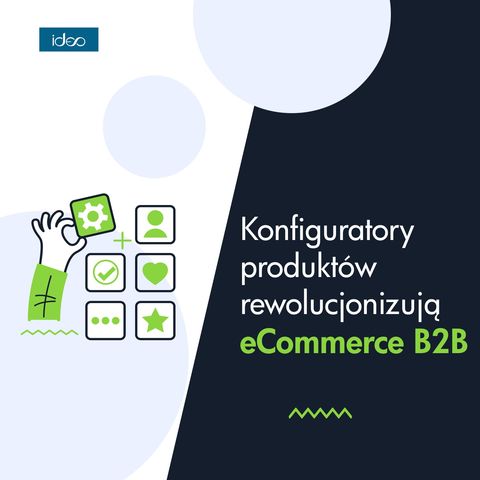 Konfiguratory produktów w e-commerce B2B