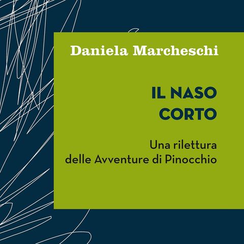 Daniela Marcheschi "Il naso corto"