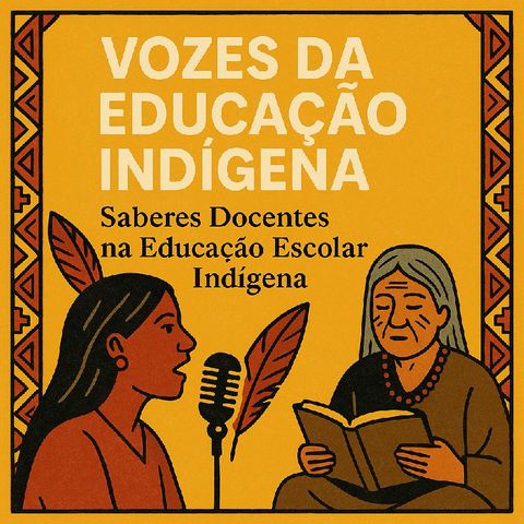 Vozes da Educação Indígena