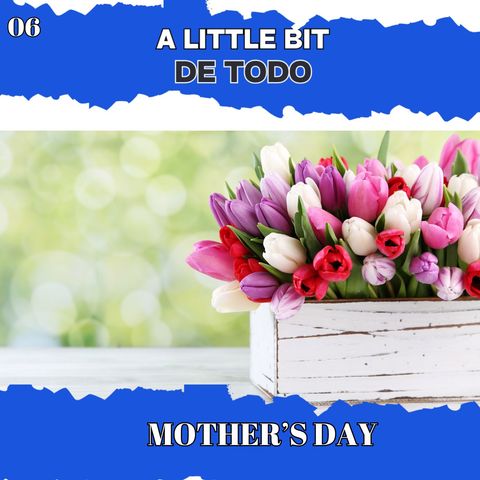 Why is Mother's Day Celebrated on May 10th?