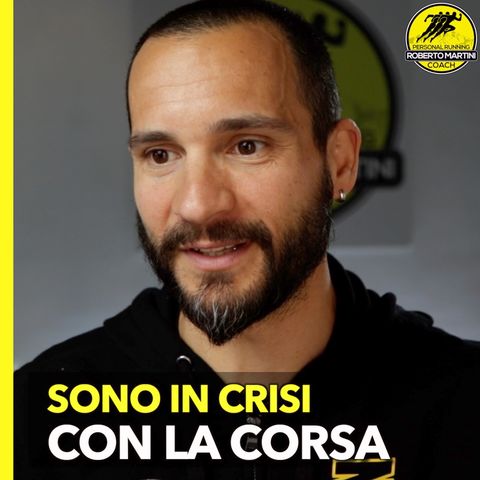 SONO IN CRISI CON LA CORSA e come riprendersi