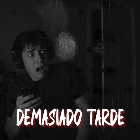 Demasiado tarde