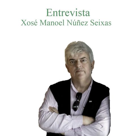 Entrevista a X. M. Núñez Seixas