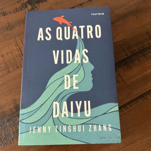 1ª (PRIMEIRA)Leitura do livro "As quatro vidas de Daiyu – por Jenny Tinghui Zhang 