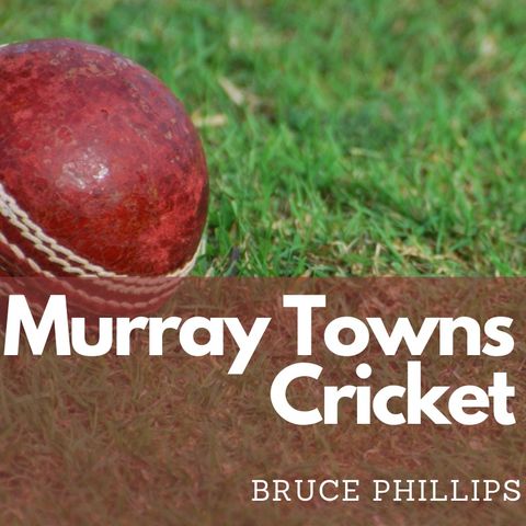 Bruce Phillips talks Murray Towns Cricket February 18th