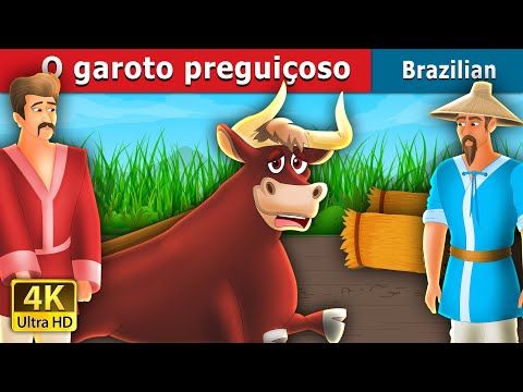 027. O garoto preguiçoso  THE LAZY BULL BOY  Brazilian Fairy Tales