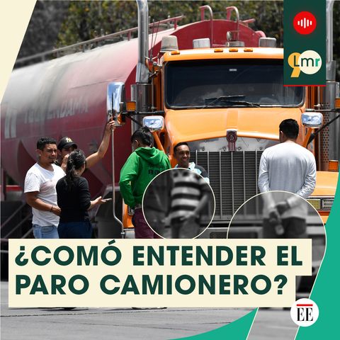 Un camionado de problemas: cómo entender lo que pasó con el paro de transportes