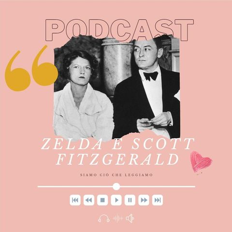 L'amore tra Zelda e Francis Scott Fitzgerald