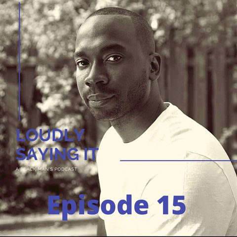 Episode 15: Black Fathers & Teenagers