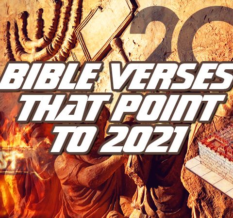 NTEB RADIO BIBLE STUDY: Bible Verses Starting With 20 And 21 Have An Unusual Connection To End Times Bible Prophecy Warrants Closer Look