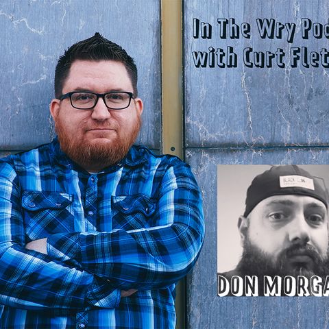 Episode 45: Former Comedian-Don Morgan