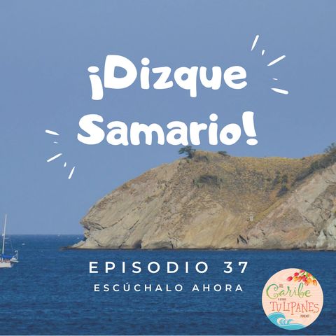 Ep.37: Dizque Samario - Santa Marta Inspira - Parte 1