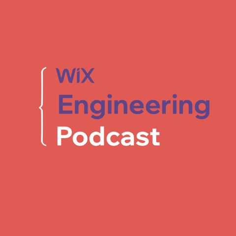 [Wix Engineering Podcast] Platformization