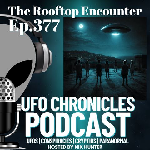 Ep.377 The Rooftop Encounter