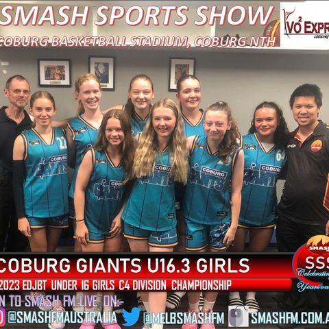 SSS10THYR: Coburg Giants U16.3 Girls EDJBT23 Championship Interviews 100223