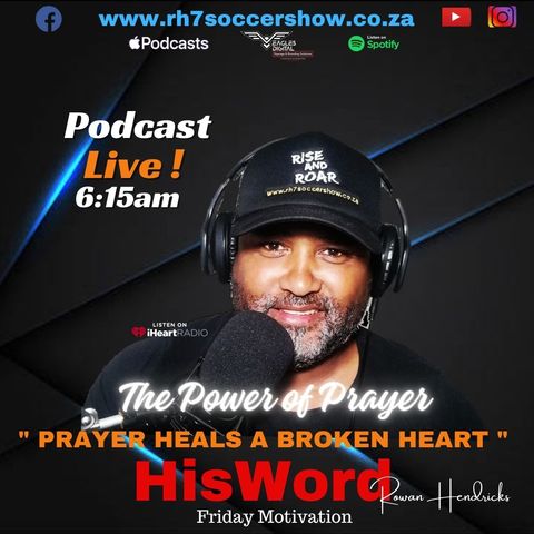HisWord - Prayer Heals A Broken Heart.