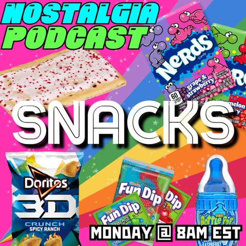 Childhood Snacks | Episode 2