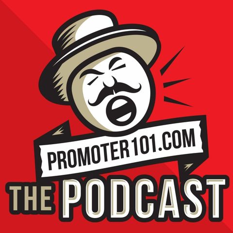 Promoter 101 # 222 -  Higher Ground's Alex Crothers