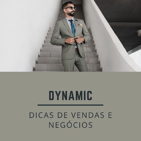 Episódio 6 - Dynamics - Dicas De Vendas E Negócios