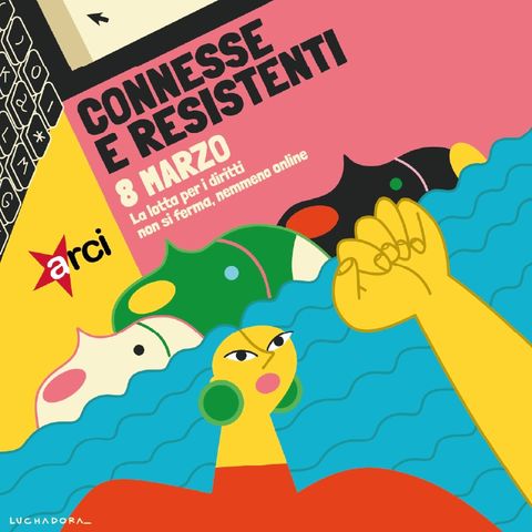 Ep. #38 | Lotto marzo: connessɜ e resistenti