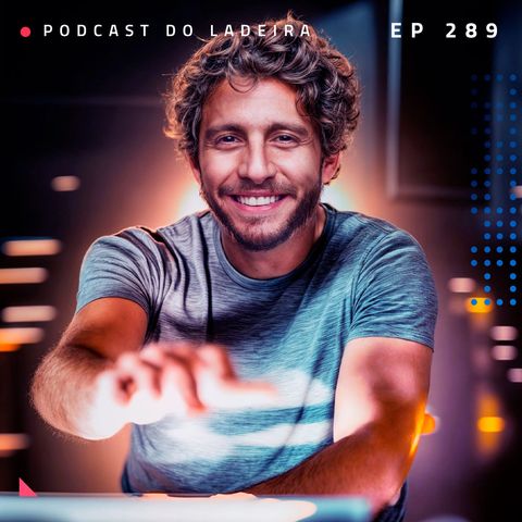 Ep. 289 - Como criar um produto rápido