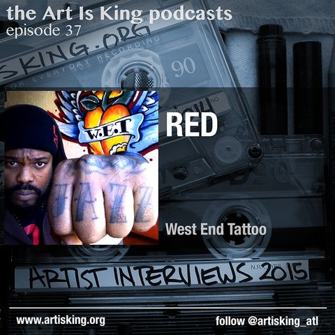 Art Is King podcast 037 - Red Cooley
