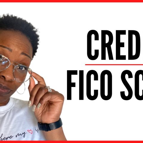 Ep. 23: What Affects Your Credit Score