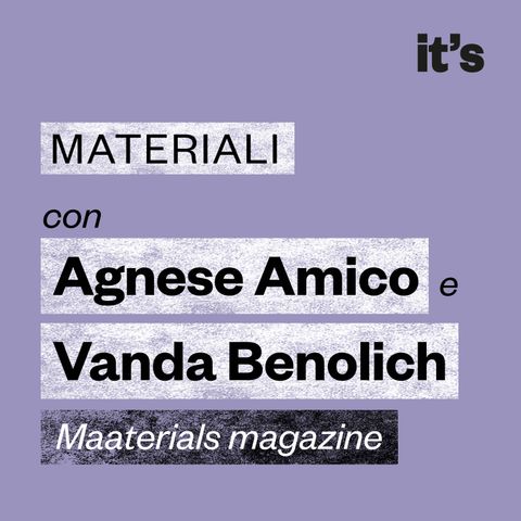 LIVEonHUB 2023: MATERIALI con Agnese Amico e Vanda Benolich