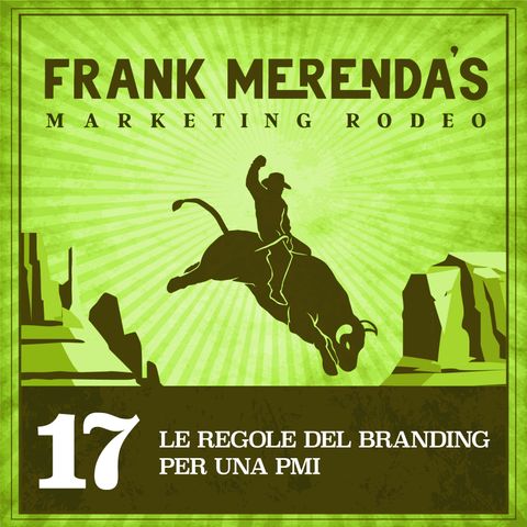 #17 - Le regole del branding per una PMI