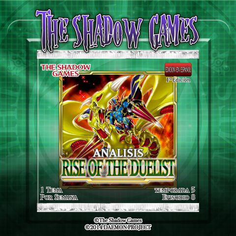 S05:E08 Análisis - Rise Of The Duelist
