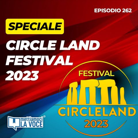 Episodio Speciale CircleLand 2023