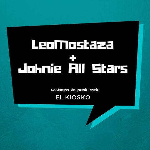 LeoMostaza habla sobre 'Solo Quiero Diversión' de Johnie All Stars