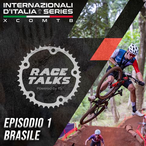 RaceTalks Ep1  Brasile - Tanti ed esagerati! Salti e cambiamenti in Brasile!