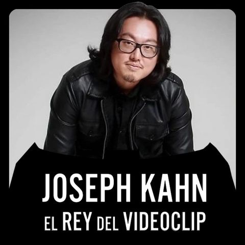 Batseñales & Co. | Joseph Kahn, el rey del videoclip