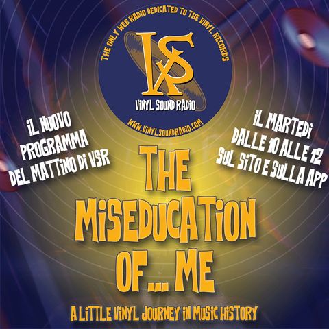 The miseducation of... me: prima puntata dischi anni 80