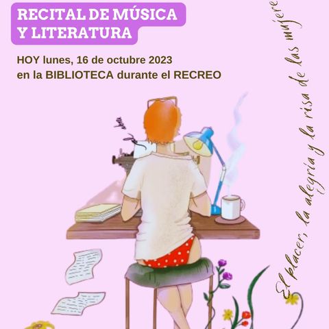 DIA DE LAS ESCRITORAS 2023. Recital de música y literatura.