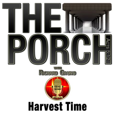 The Porch - Harvest Time