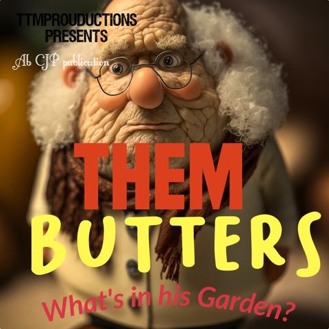 Them Butters! Part 1
