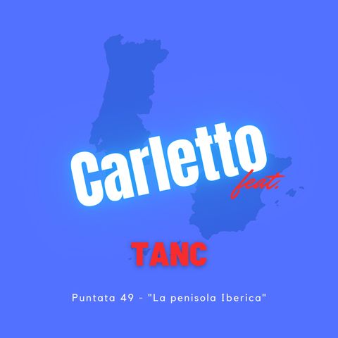 49 - La penisola iberica feat. Tanc