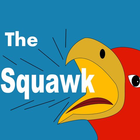 EP 1: Talk That Squawk