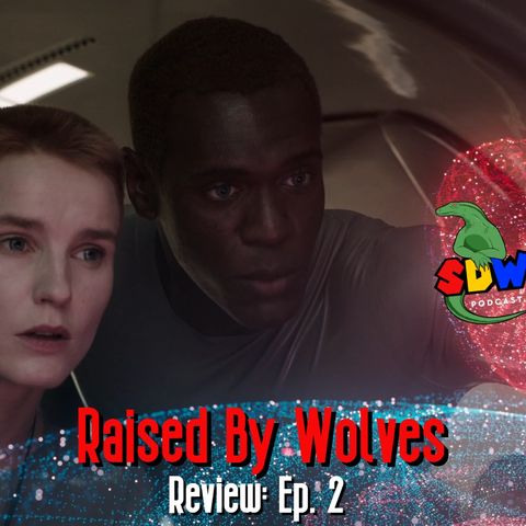Raised By Wolves - Review: Ep. 3