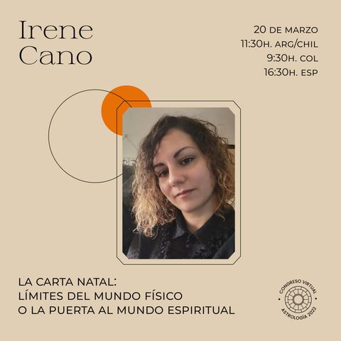 Irene Cano La carta natal límites del mundo físico o puerta al mundo espiritual