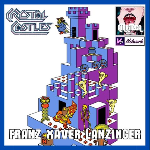 Ep.112 - CRYSTAL CASTLES e Franz Xaver Lanzinger