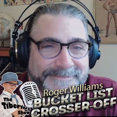 Bucket List Crosser-off Roger Williams