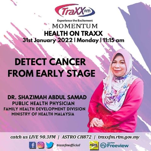 Health on TRAXX | Ending Cervical Cancer | 31st January 2022 | 11:15 am