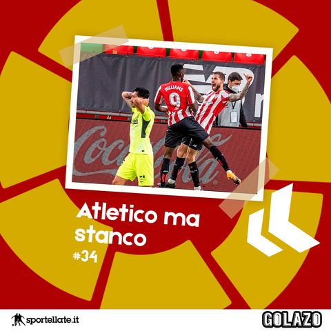 Ep. 34: Atlético ma stanco